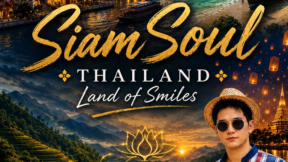 Siam Soul (MV)